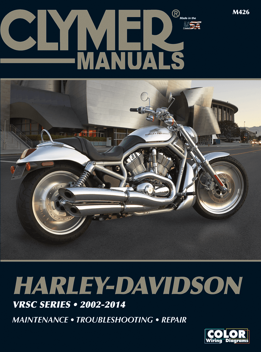 Motorcycle Repair Manual — VRSCA V-Rod, VRSCAW V-Rod, VRSCB V-Rod +8 more 2002-2017